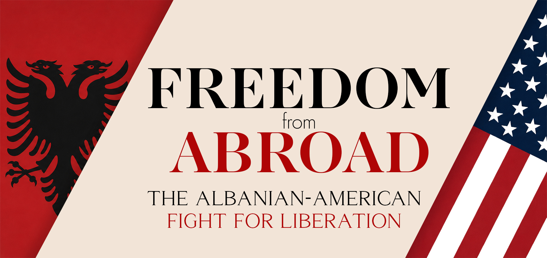 How Albanians in America Helped Free Their Country from Foreign Domination