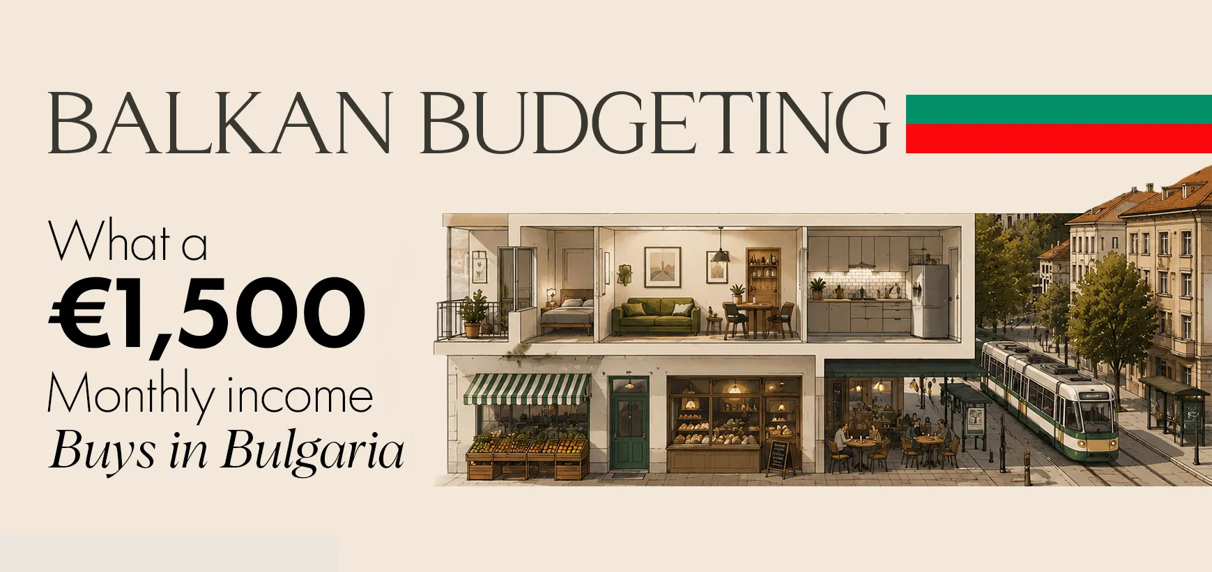 Can You Live Comfortably in Bulgaria on €1,500 Per Month? Complete 2026 Cost of Living Guide