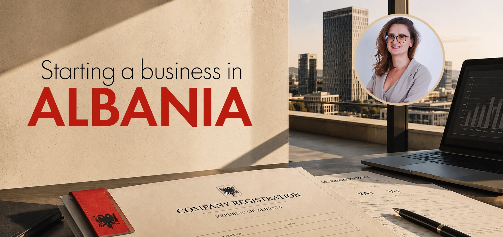 Starting a Business in Albania in 2026: Complete Guide to Taxes, VAT, Costs, Company Registration & Legal Requirements – Greta Neli