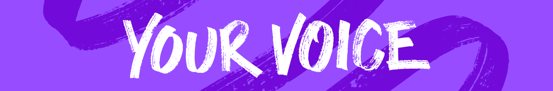 Your Voice banner image. Large Your Voice text in white against a light purple background.